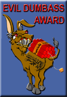 Evil Dumbass Award