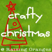 Crafty Christmas at RaisingOranges
